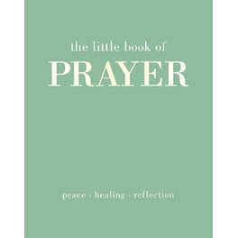 The Little Book of Prayer