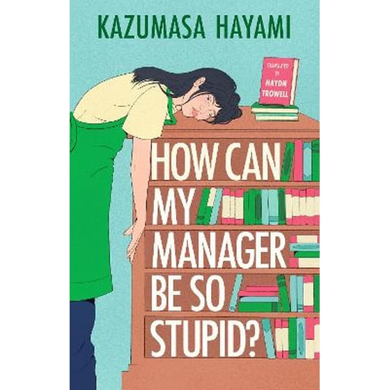How Can My Manager Be So Stupid? image 0