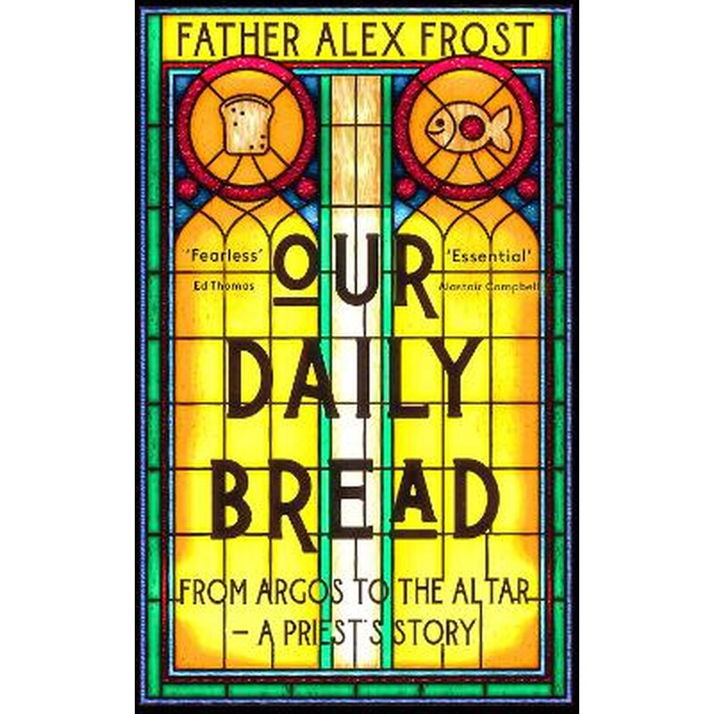 Our Daily Bread