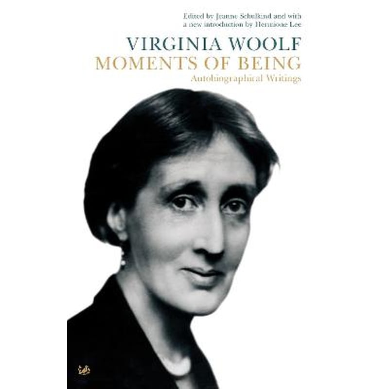 Moments Of Being