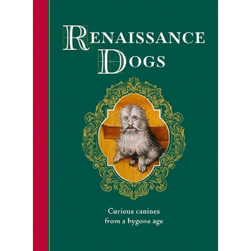 Renaissance Dogs