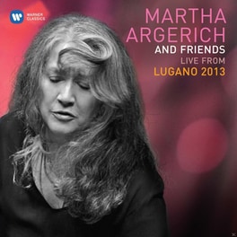 Martha Argerich And Friends - Live From Lugano 2013