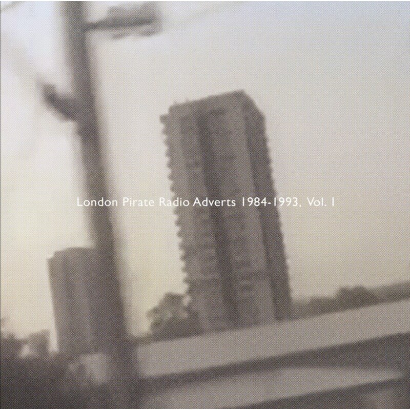 London Pirate Radio Adverts 1984​​-​​1993, Vol. 1(LP)