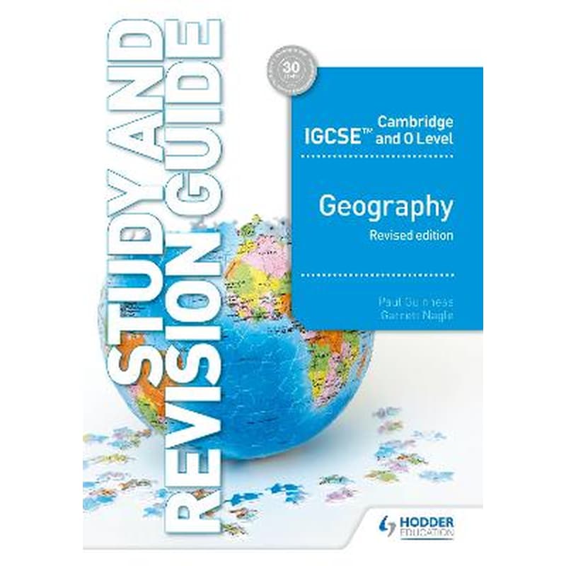 Cambridge IGCSE and O Level Geography Study and Revision Guide revised edition