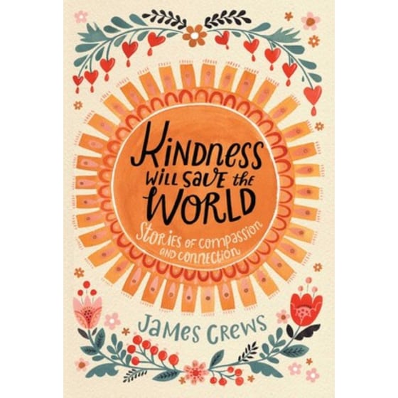 Kindness Will Save the World image 0