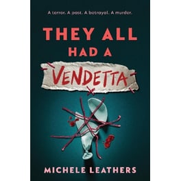 They All Had a Vendetta