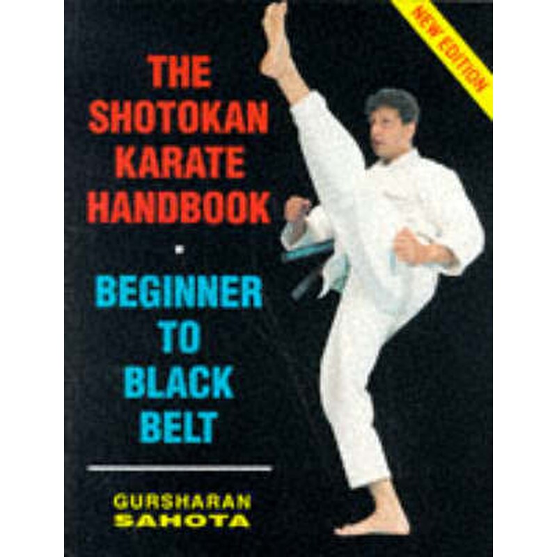 Shotokan Karate Handbook : Beginner to Black Belt