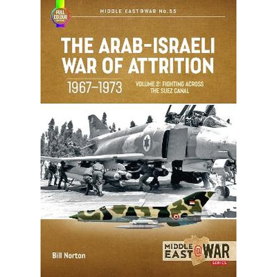 The Arab-Israeli War of Attrition, 1967-1973. Volume 2 image 0