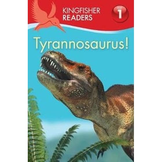 Kingfisher Readers-Tyrannosaurus! (Level 1- Beginning to Read) Level 1 Kingfisher Readers-Tyrannosaurus! (Level 1- Beginning to Read) Beginning to Read image 0