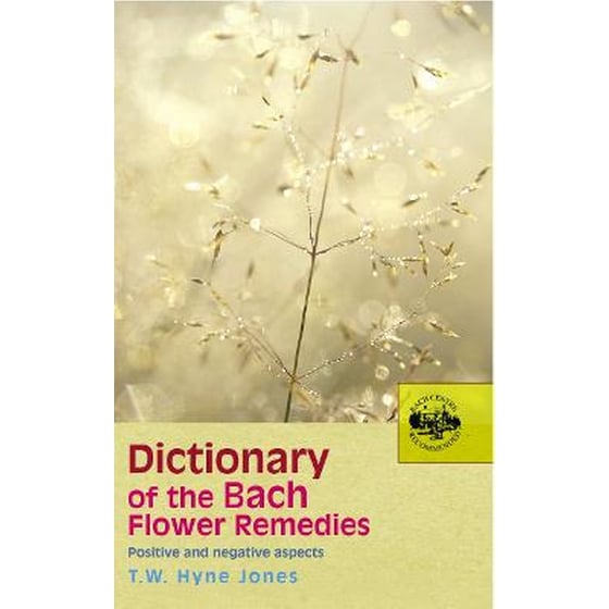 Dictionary Of The Bach Flower Remedies image 0