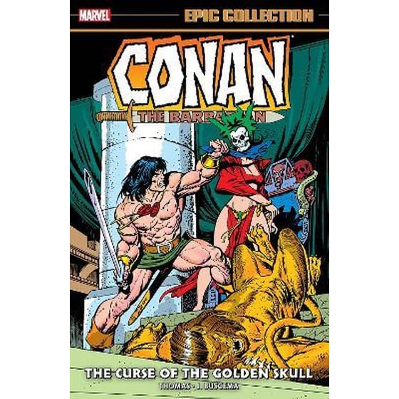 Conan The Barbarian Epic Collection: The Original Marvel Years - The Curse Of The Golden Skull image 0