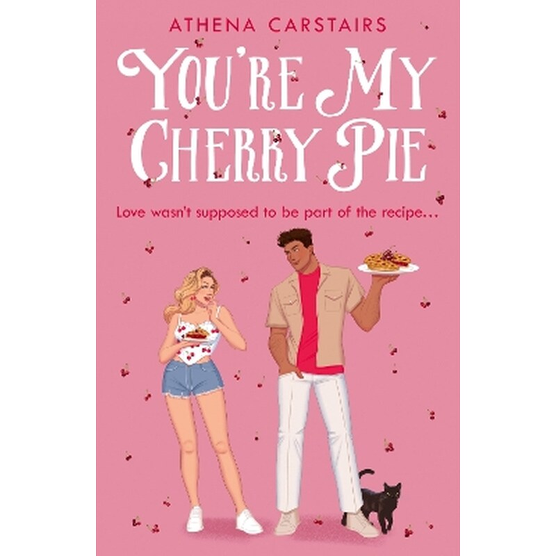 You’re My Cherry Pie