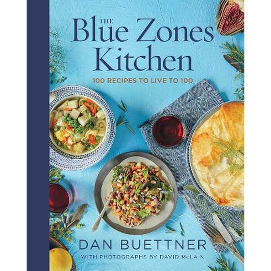 THE BLUE ZONES KITCHEN: 100 RECIPES TO L image 0