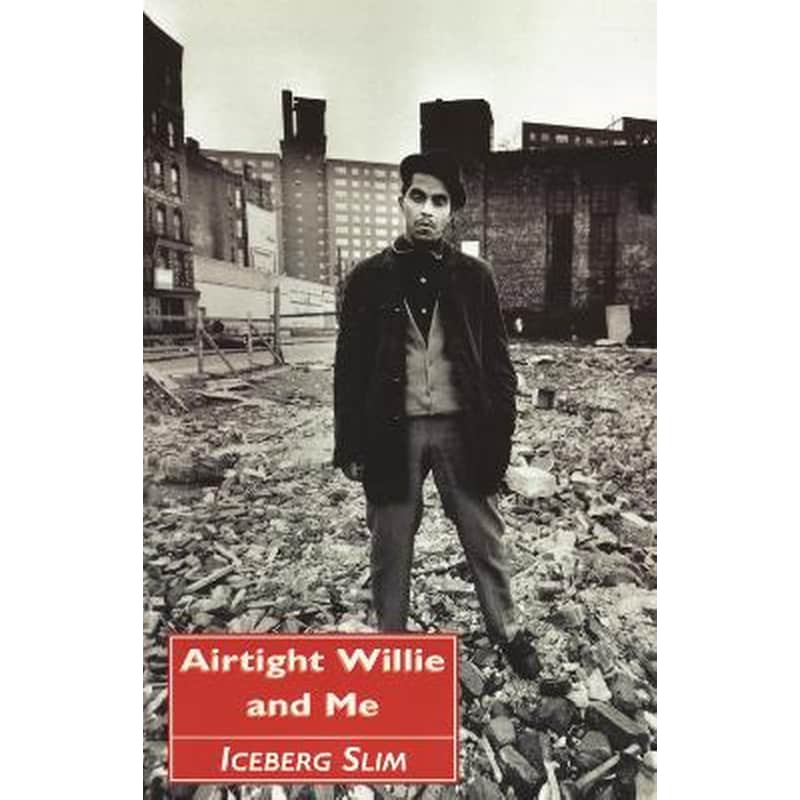 Airtight Willie and Me