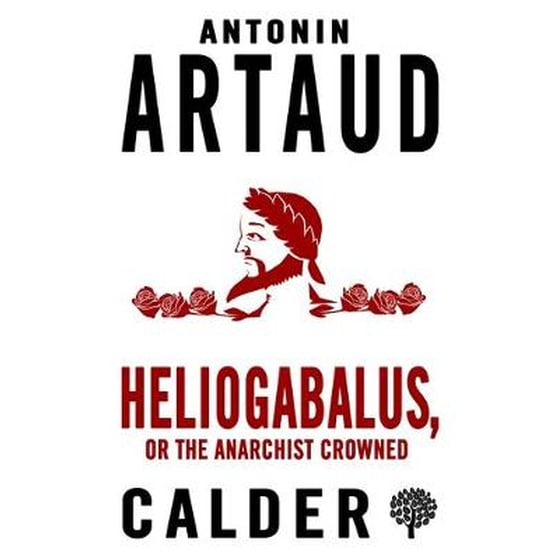 Heliogabalus, or The Anarchist Crowned image 0