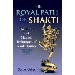 The Royal Path of Shakti