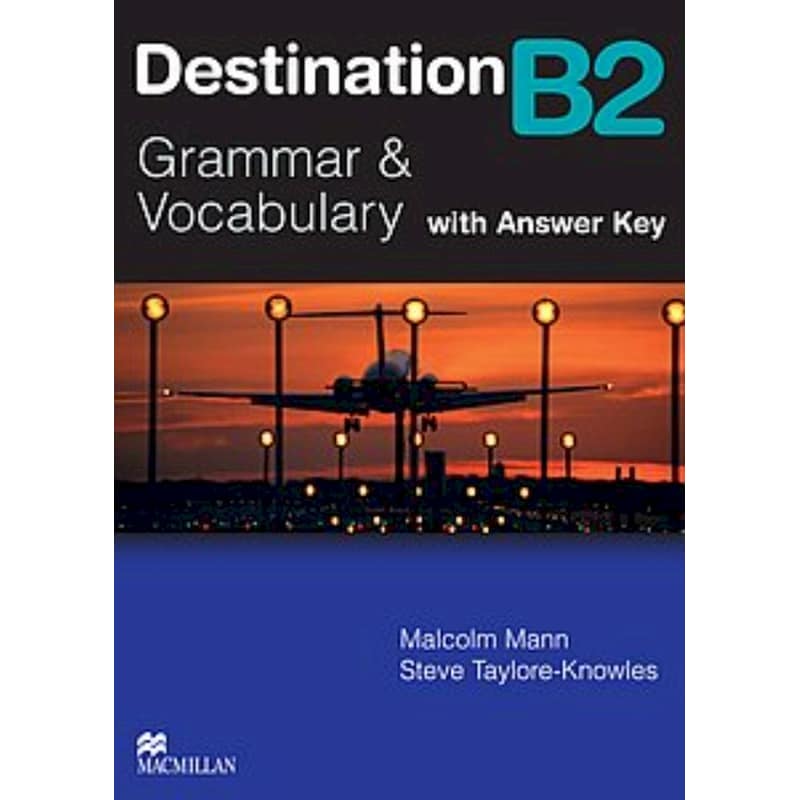 Destination Grammar Vocabulary B2 (with Key)