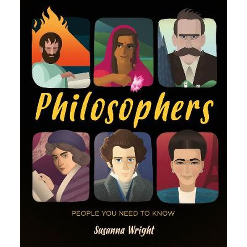 People You Need To Know: Philosophers