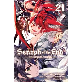 Seraph of the End, Vol. 21