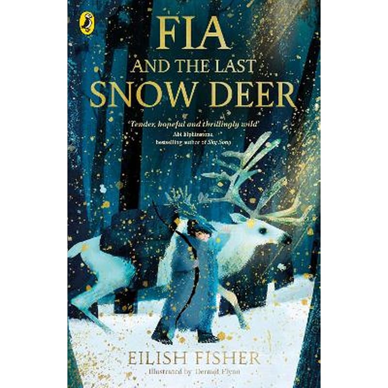 Fia and the Last Snow Deer