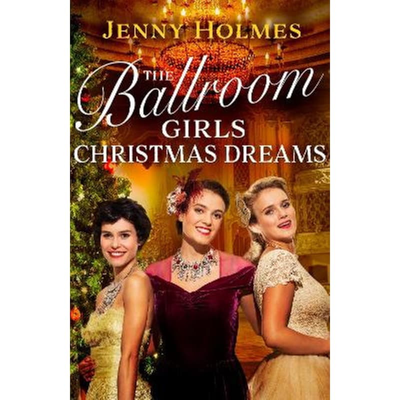 The Ballroom Girls: Christmas Dreams