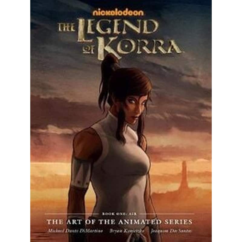 Legend Of Korra, The- The Art Of The Animated Series Book One- Air (second Edition)