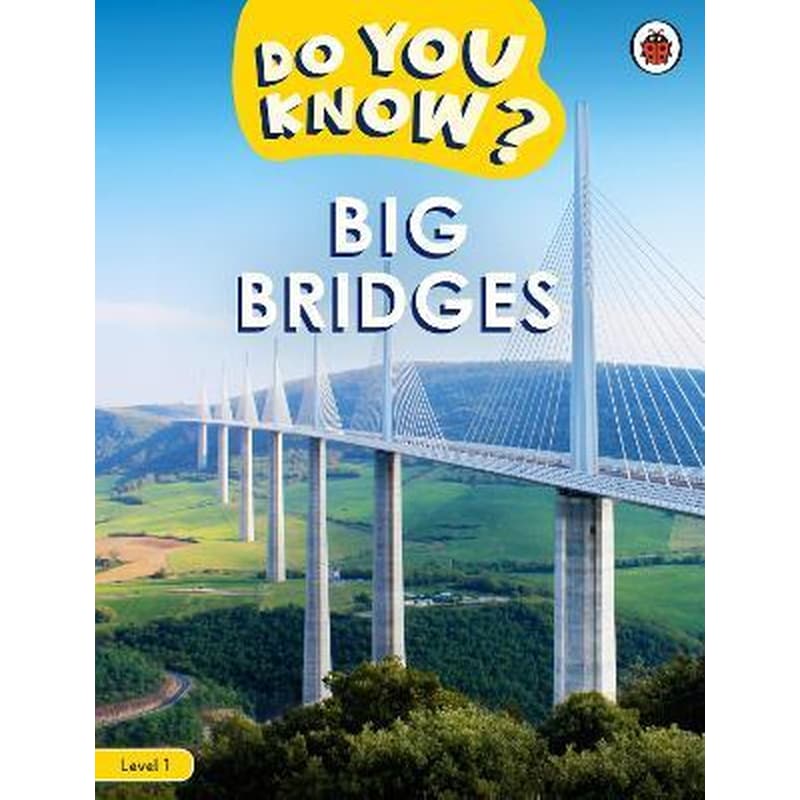 Do You Know? Level 1 - Big Bridges