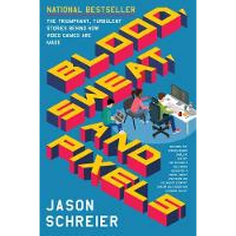 Blood, Sweat, and Pixels