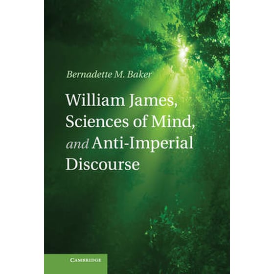 William James, Sciences of Mind, and Anti-Imperial Discourse image 0