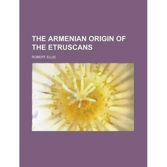 The Armenian Origin of the Etruscans image 0