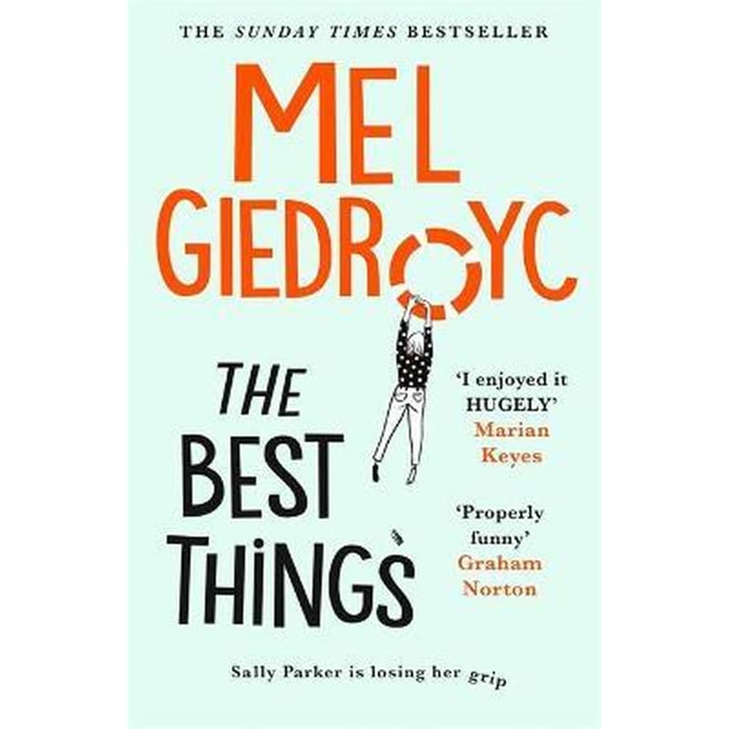 The Best Things : The joyous Sunday Times bestseller to hug your heart