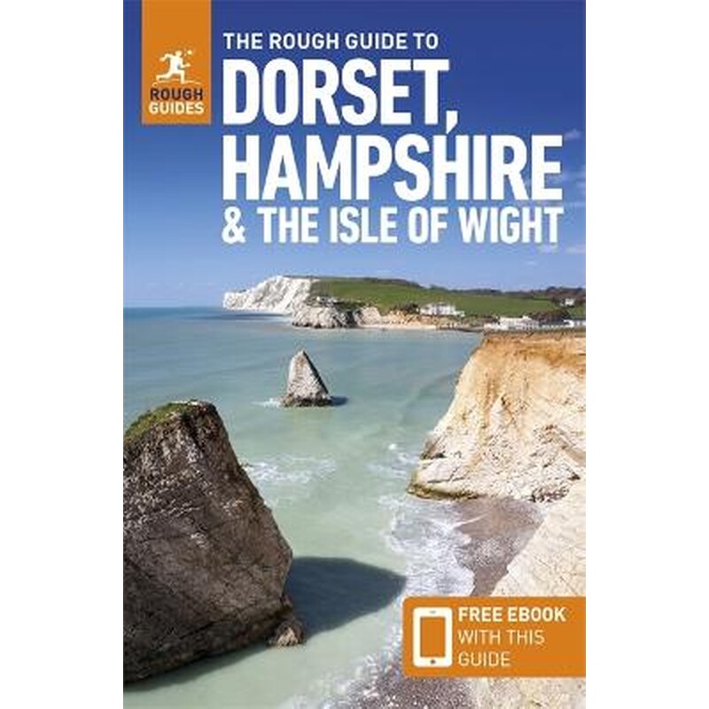 The Rough Guide to Dorset, Hampshire the Isle of Wight: Travel Guide with Free eBook
