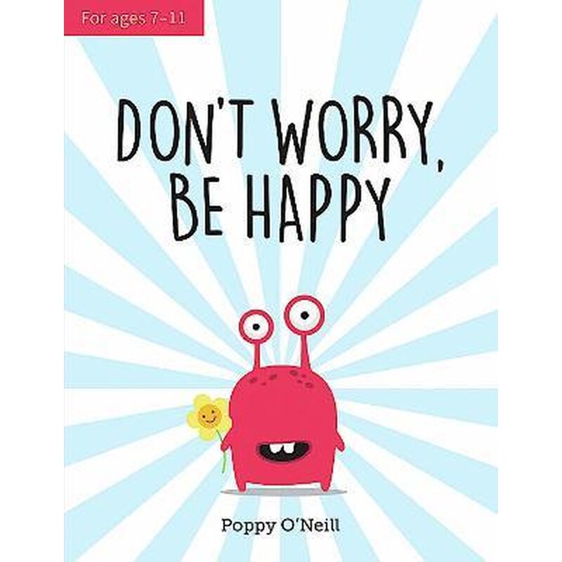 Dont Worry, Be Happy