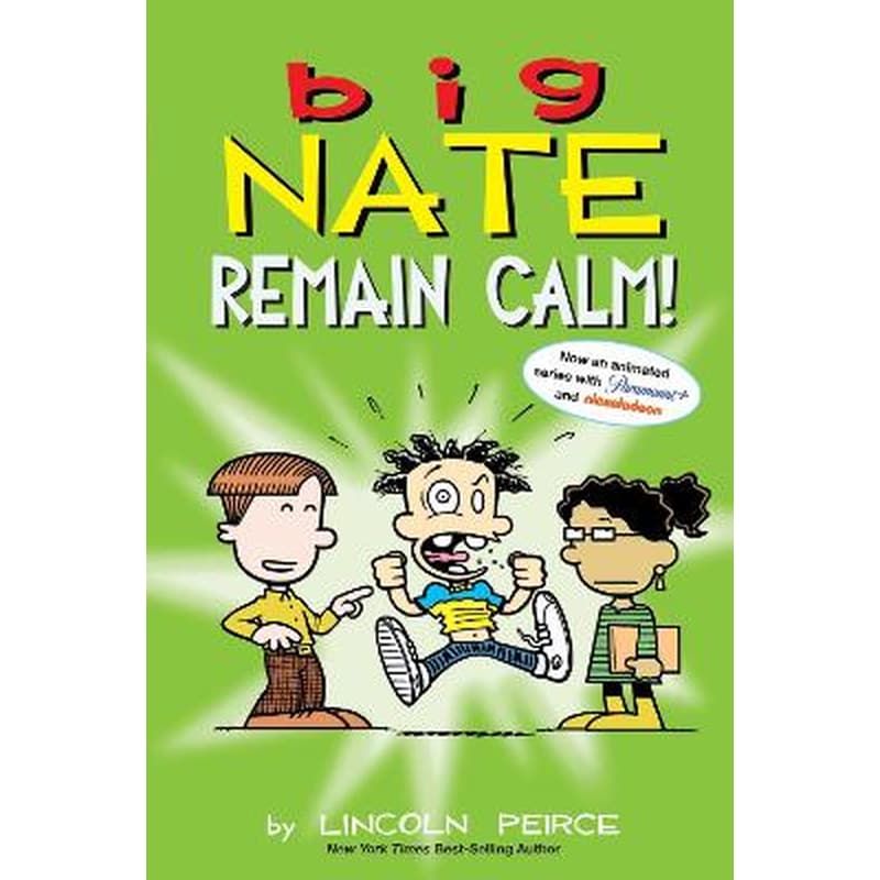 Big Nate: Remain Calm!