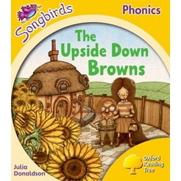 The Oxford Reading Tree Songbirds Phonics- Level 5- The Upside-down Browns Level 5
