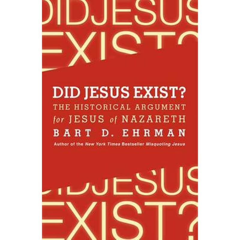 Did Jesus Exist?