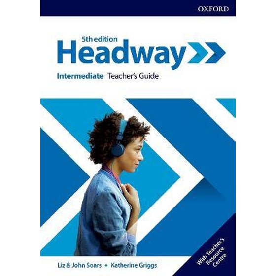 Headway: Intermediate: Teacher's Guide with Teacher's Resource Center image 0