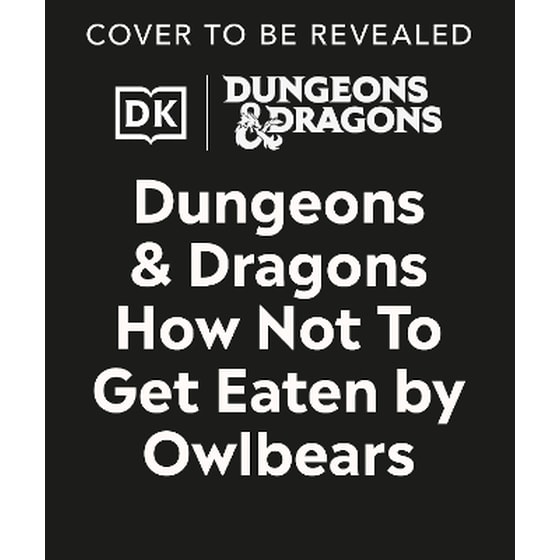 Dungeons & Dragons How Not To Get Eaten by Owlbears image 0