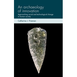 An Archaeology of Innovation