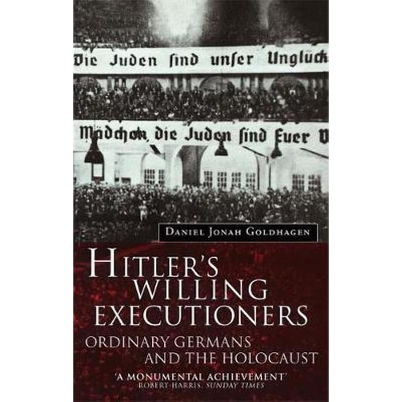 Hitlers Willing Executioners
