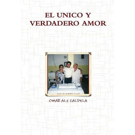 EL Unico Y Verdadero Amor image 0