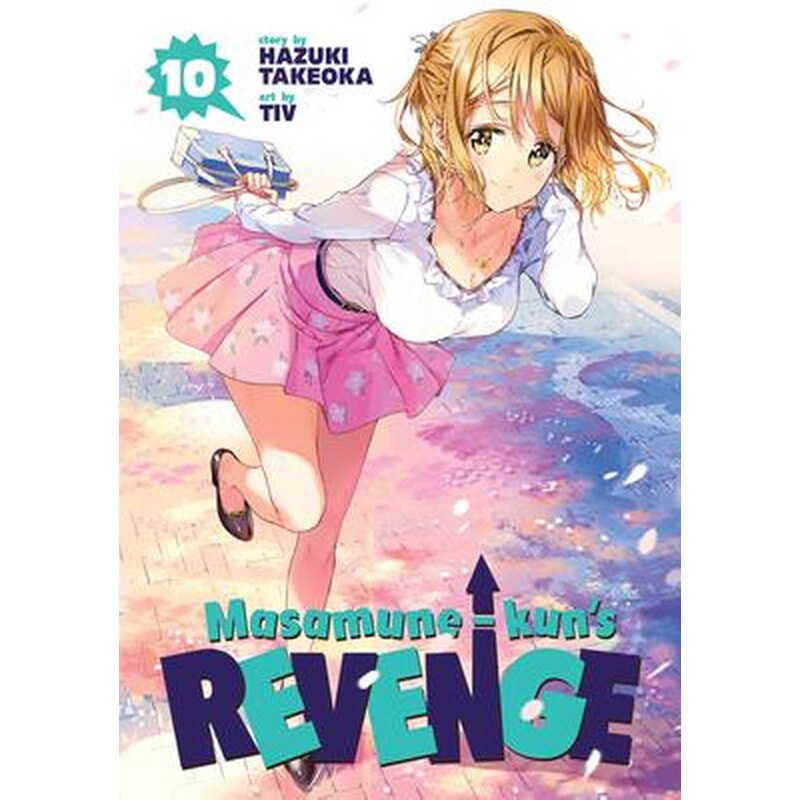 Masamune-kuns Revenge, Vol. 10