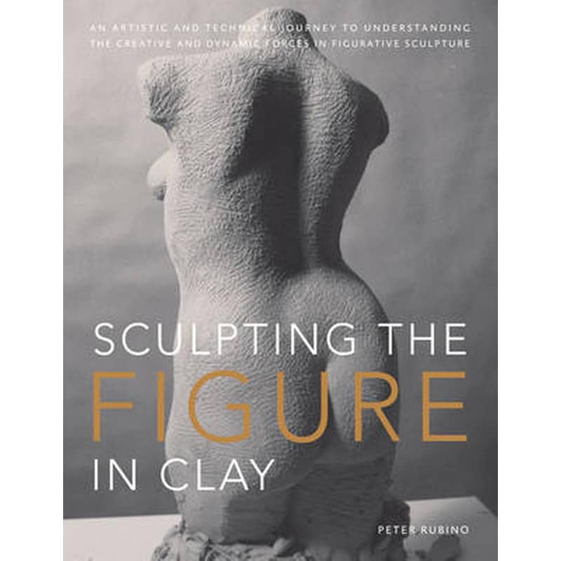Sculpting the Figure in Clay