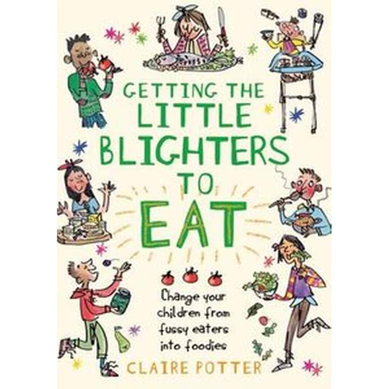 Getting the Little Blighters to Eat