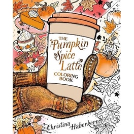 The Pumpkin Spice Latte Coloring Book