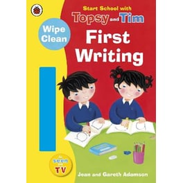 Start School with Topsy and Tim: Wipe Clean First Writing
