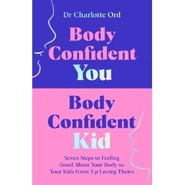 Body Confident You, Body Confident Kid