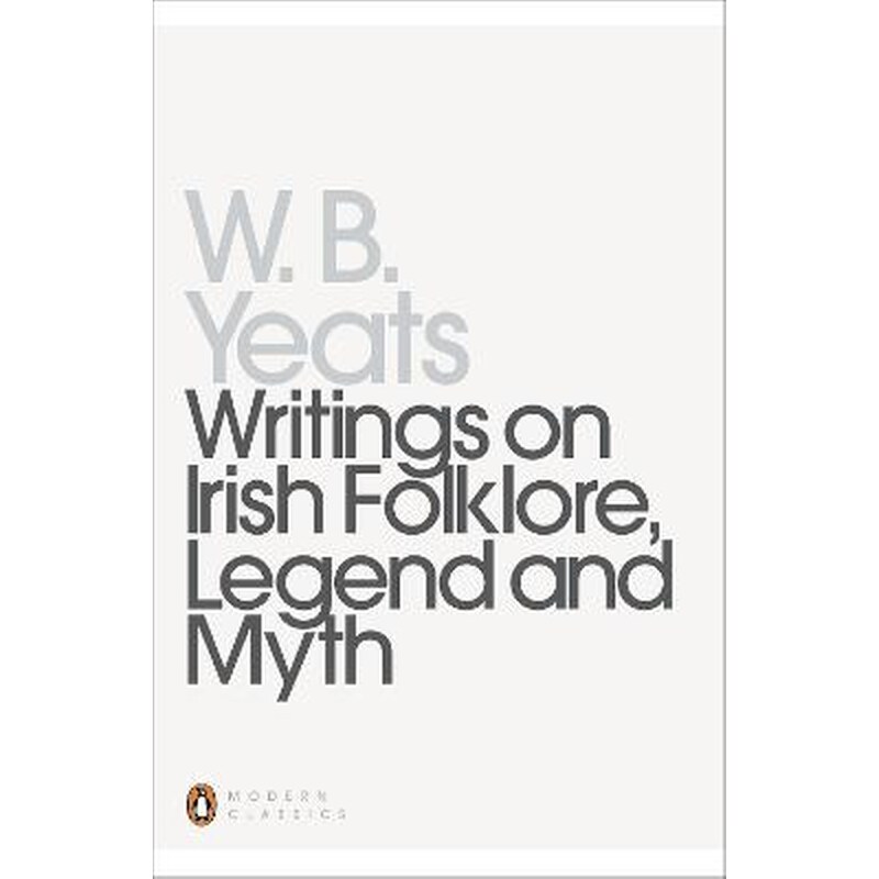 Writings on Irish Folklore, Legend and Myth