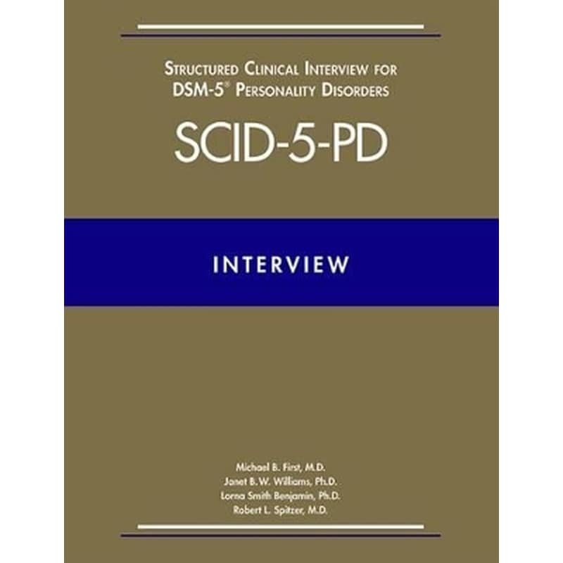 Structured Clinical Interview for DSM-5® Personality Disorders (SCID-5-PD)
