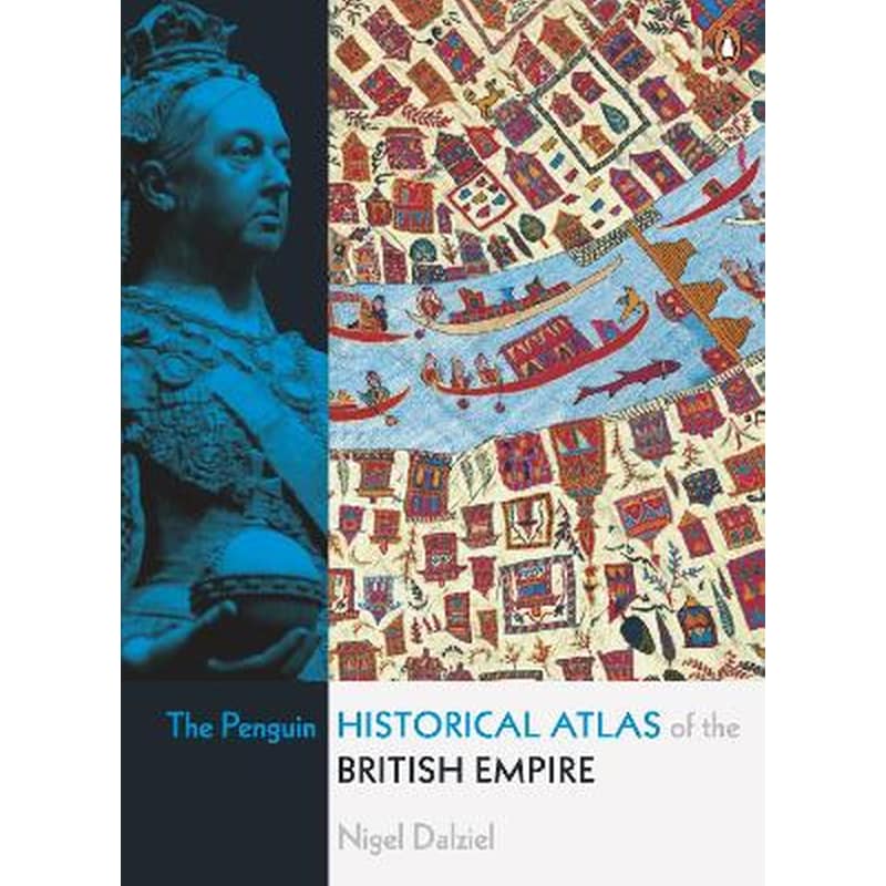 Penguin Historical Atlas of the British Empire